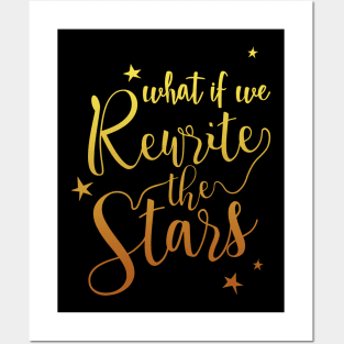 What if we rewrite the stars? Posters and Art